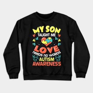 Autism Mom For Son Dad Mother Awareness Crewneck Sweatshirt